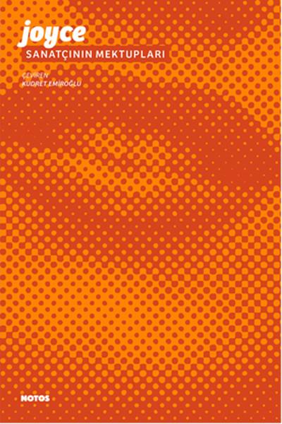James Joyce’den Sanatçının Mektupları