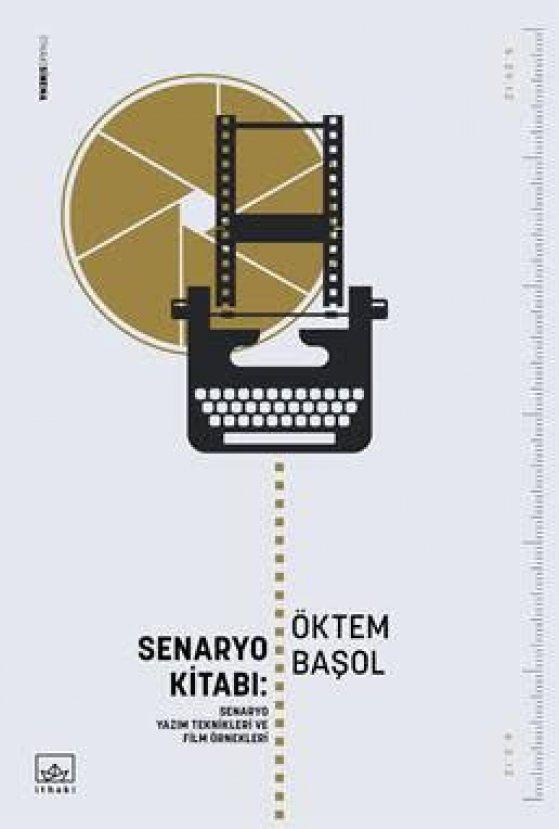 Sinemayla ilgili kaynak bir eser: 'Senaryo Kitabı'