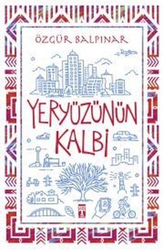 Gençlere özel 'Yeryüzünün Kalbi' kitabı yayımlandı