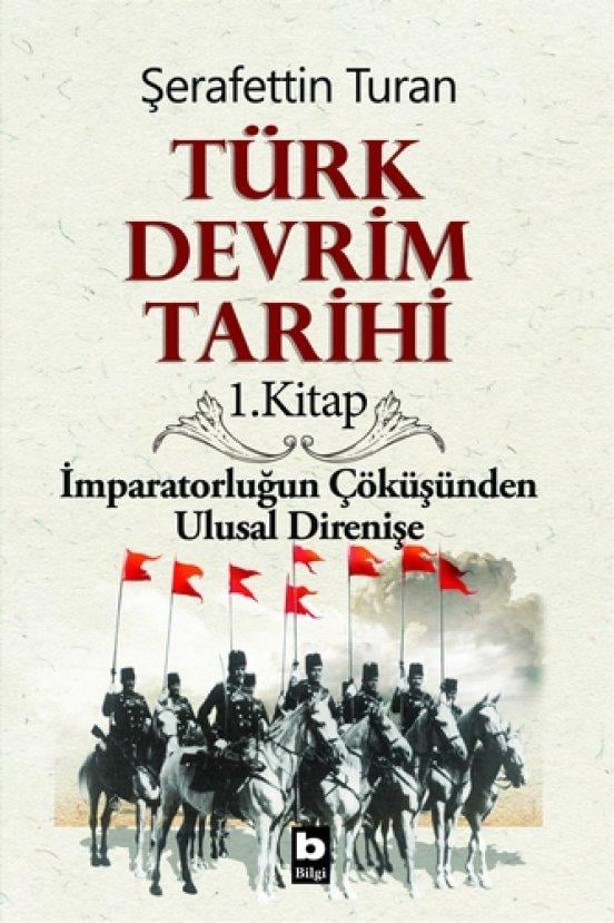 Osmanlı'nın yıkılışıyla başlayan Türk devrimi