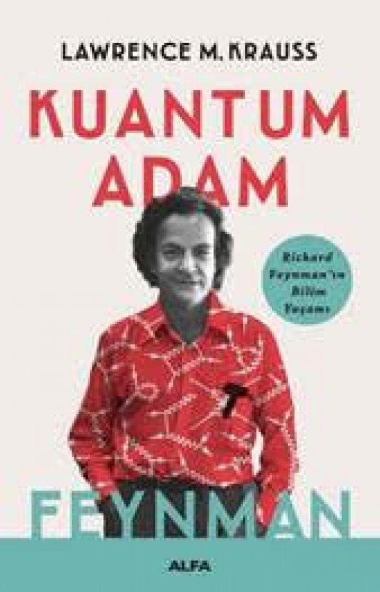 Richard Feynman'ın 'Kuantum Adam' kitabı raflarda