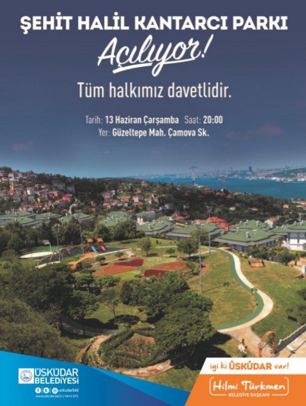 15 Temmuz şehidi Kantarcı anısına Üsküdar'da park açılışı