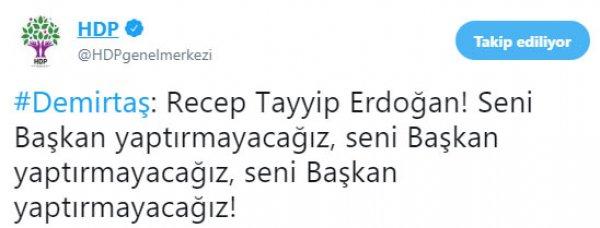 'Seni başkan yaptırmayacağız' diyen Demirtaş'a izletin