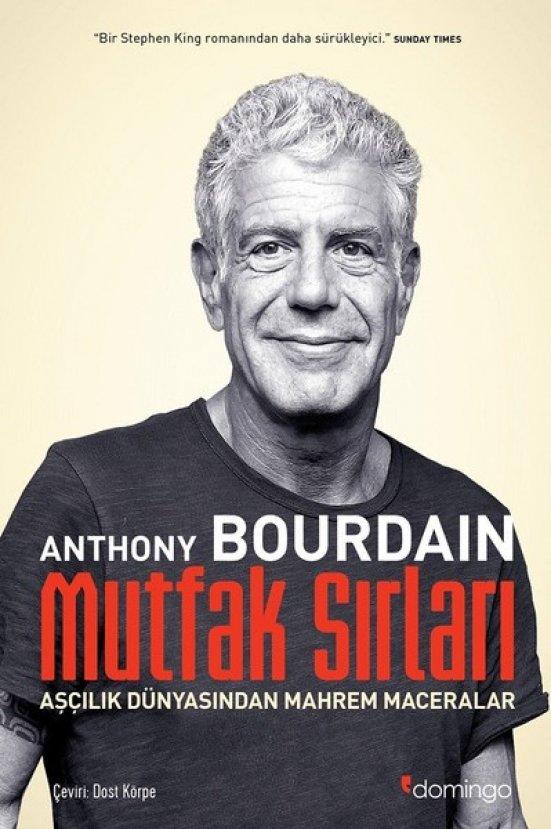 Anthony Bourdain'den Mutfak Sırları