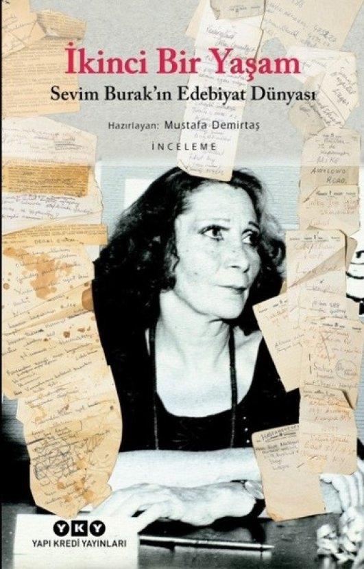 Sevim Burak'ın Edebiyat Dünyası - İkinci Bir Yaşam
