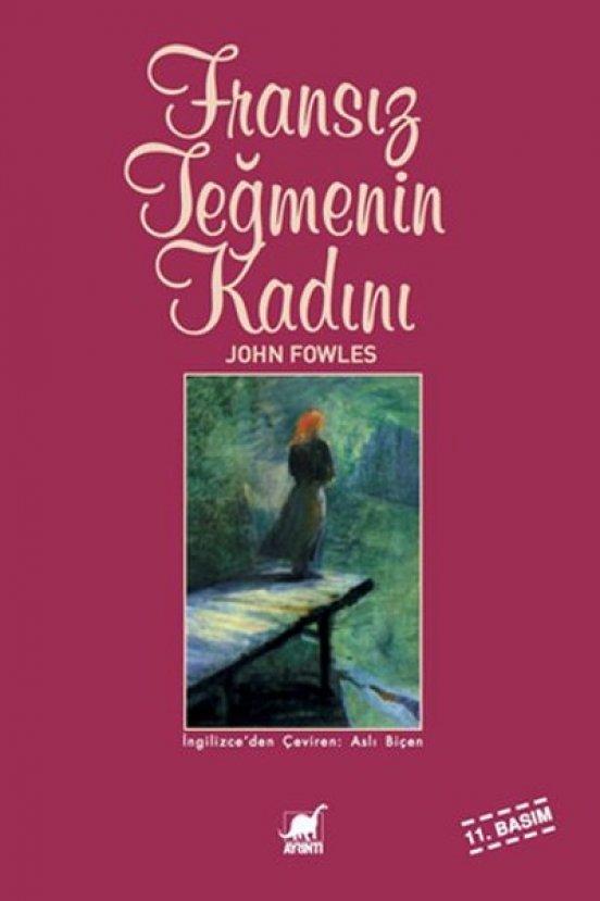 Fransız Teğmenin Kadını -  John Fowles