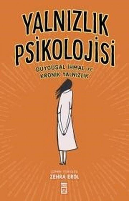 Yalnızlık Psikolojisi - Uzm. Psk. Zehra Erol