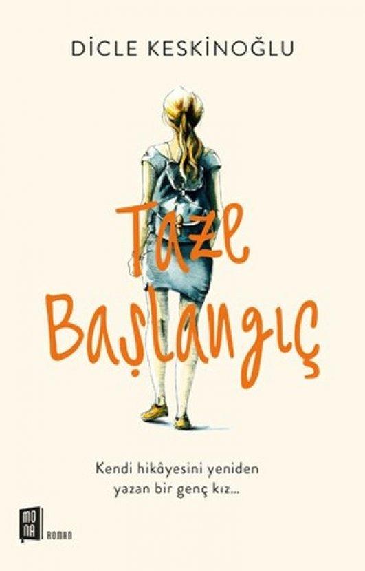 Taze Başlangıç - Dicle Keskinoğlu