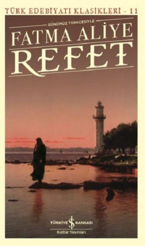 Fatma Aliye - Refet günümüz Türkçesiyle