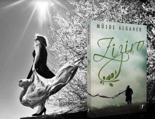 Müjde Alganer son romanı Ziziro’yu anlattı
