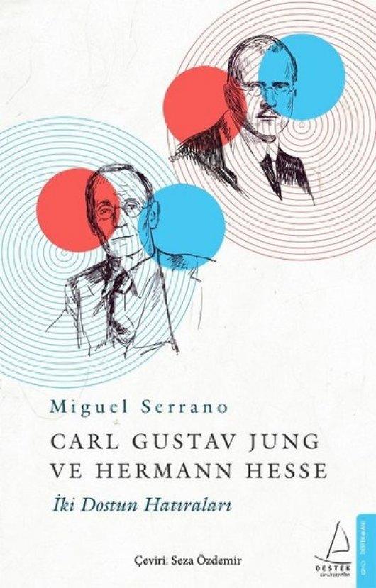 İki Dostun Hatıraları: Gustav Jung ve Hermann Hesse