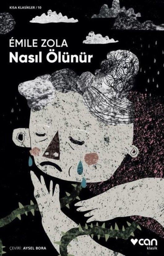 Émile Zola’dan toplum analizi: Nasıl Ölünür
