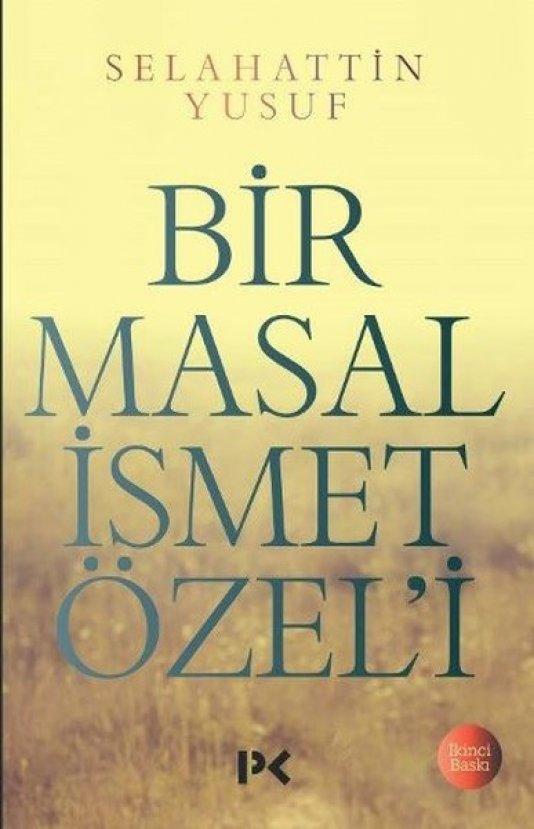 İsmet Özel hakkında yazılmış kitaplar. İsmet Özel 75 yaşında.