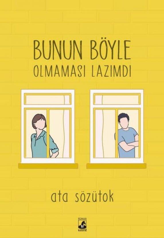 Ata Sözütok ile Bunun Böyle Olmaması Lazımdı üzerine kısa söyleşi