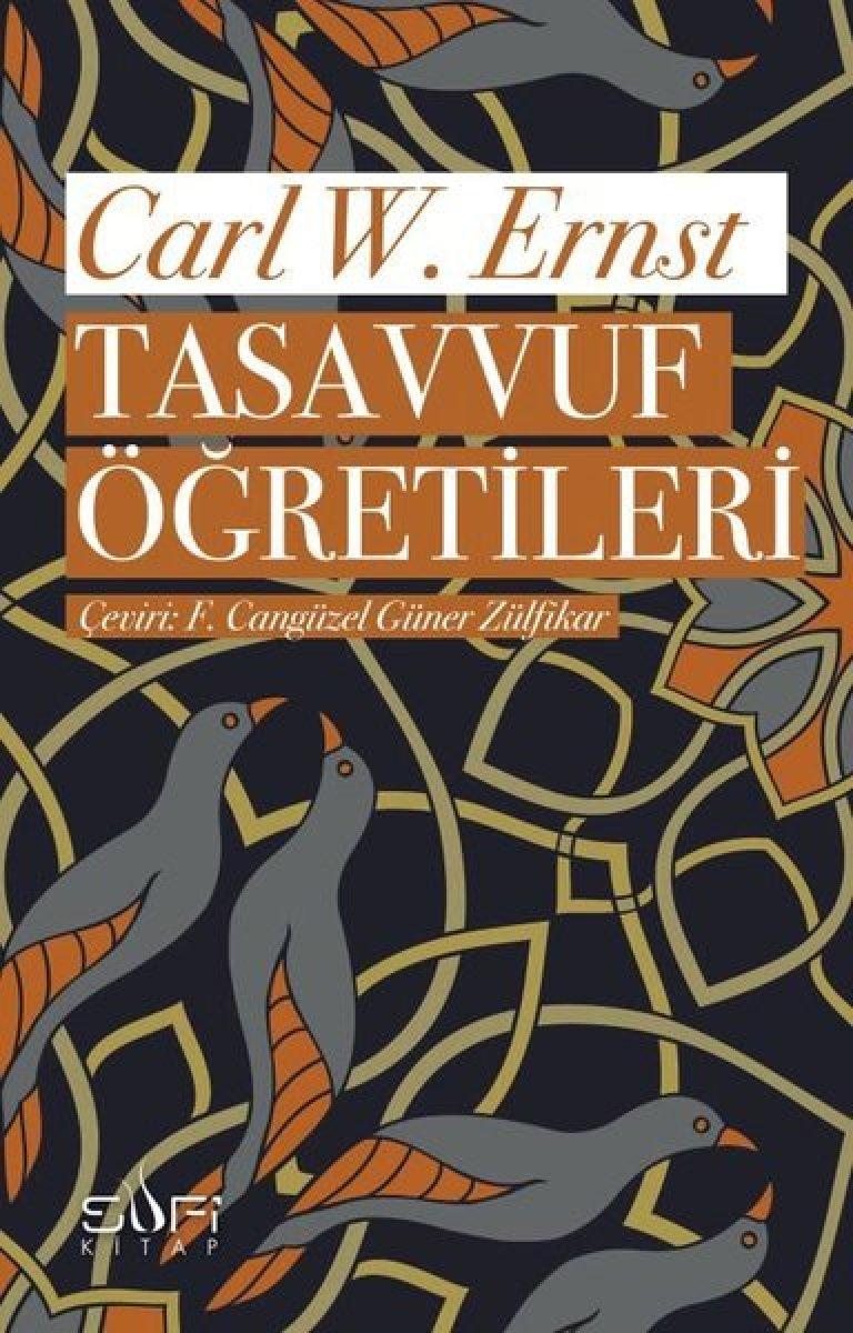 Carl W. Ernst'ün kaleminden: Tasavvuf Öğretileri