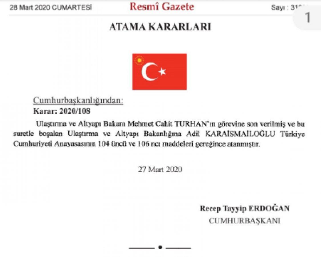 Ulaştırma Bakanı Cahit Turan görevden alındı