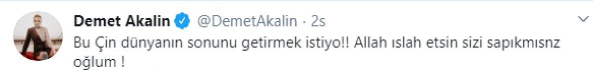 Demet Akalın Çinlilere ateş püskürdü