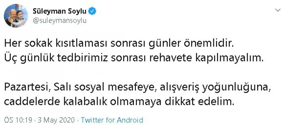 Süleyman Soylu: Yasak bitti, rehavete kapılmayalım