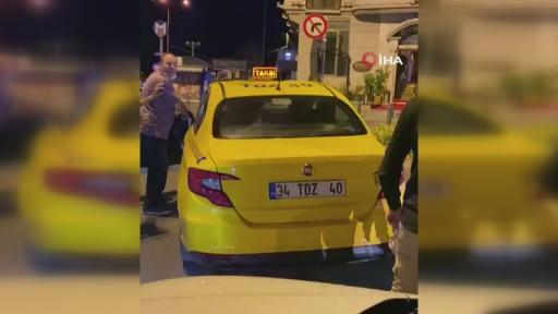İstanbul'un göbeğinde taksici rezaleti böyle görüntülendi