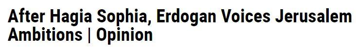 Newsweek: Erdoğan'ın Ayasofya'dan sonraki isteği Kudüs