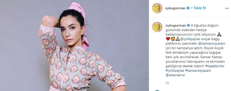 Öykü Gürman'dan kanser hastası çocuklar için kampanya