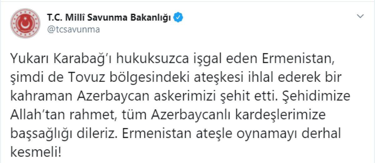 MSB: Ermenistan ateşle oynamayı derhal kesmeli