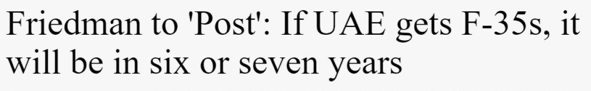 ABD'nin İsrail Büyükelçisi David Friedman: BAE'nin F-35 alması 6-7 yıl sürecek