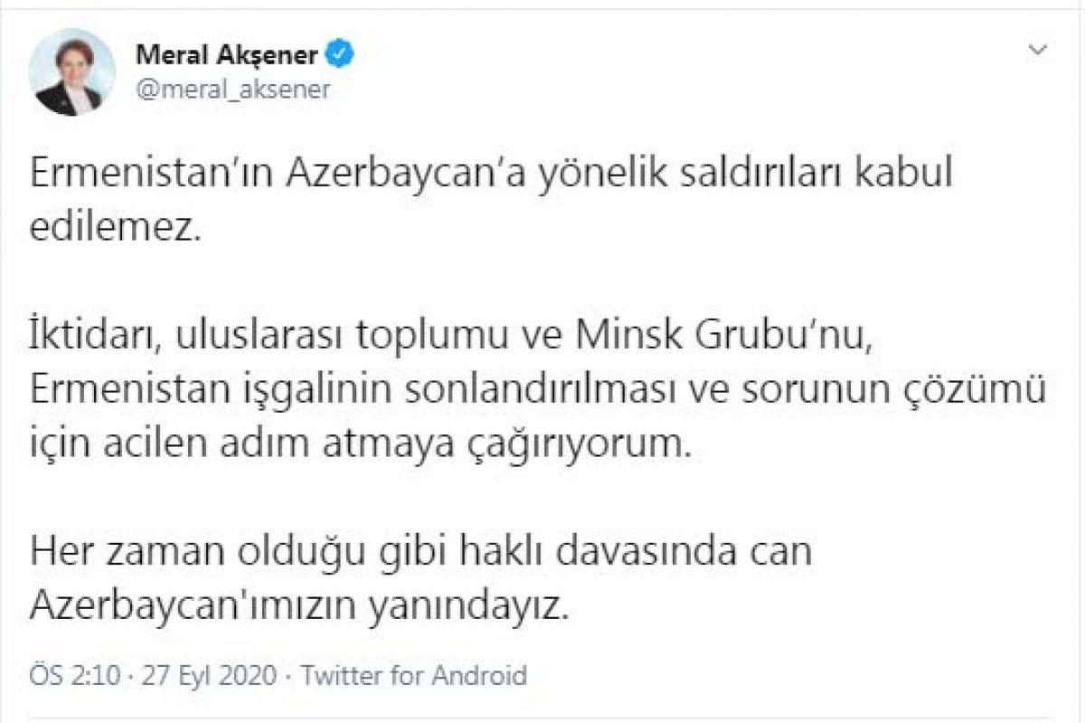 Meral Akşener: Ermenistan'ın Azerbaycan'a yönelik saldırıları kabul edilemez