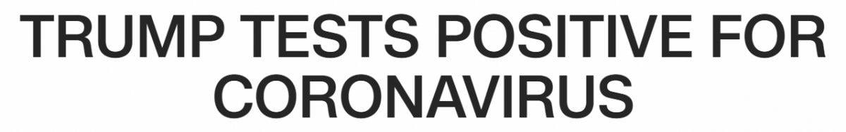 ABD basını, koronavirüse yakalanan Trump hakkında ne dedi