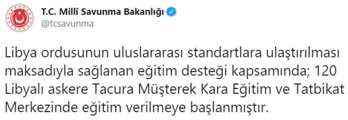 MSB: 120 Libyalı askere eğitim verilmeye başlandı