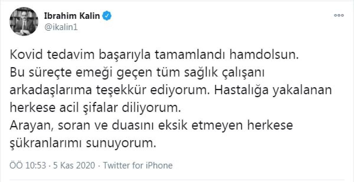 Cumhurbaşkanlığı Sözcüsü İbrahim Kalın, koronavirüsü atlattı