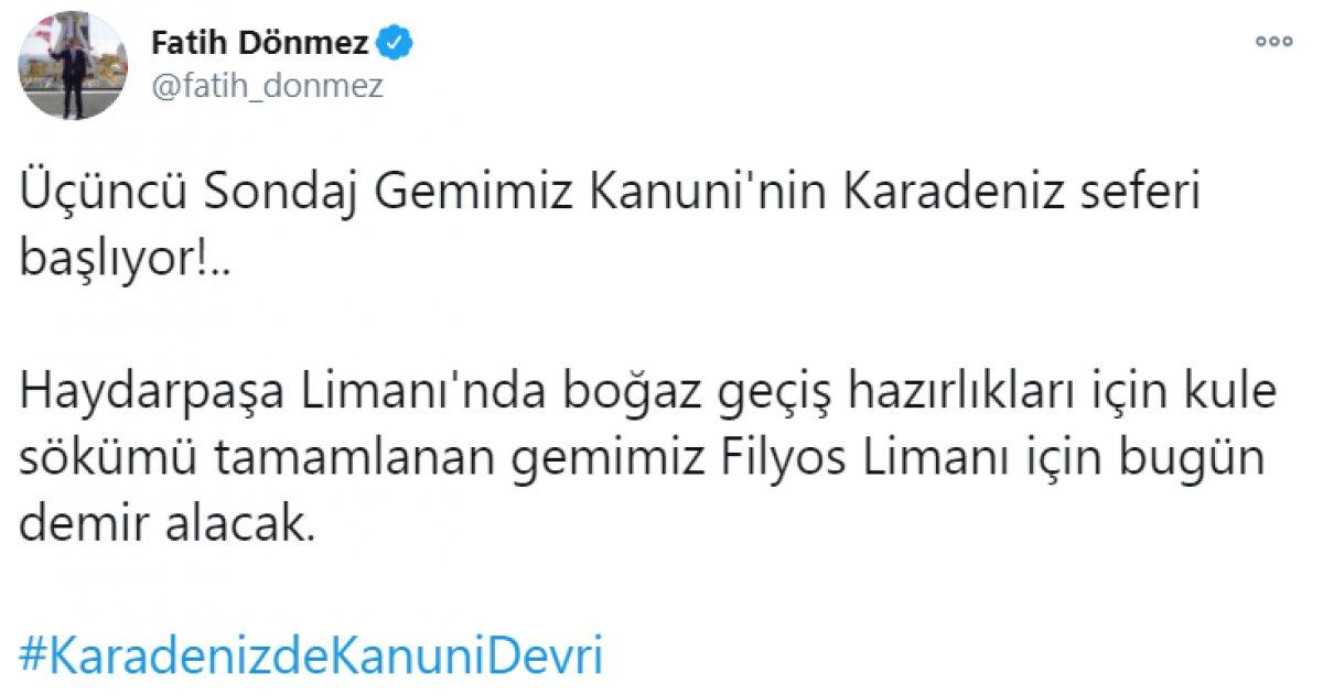 Fatih Dönmez: Kanuni sondaj gemisinin Karadeniz seferi başlıyor