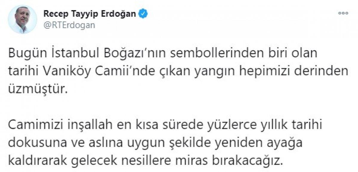 Cumhurbaşkanı Erdoğan: Vaniköy Camii’nde çıkan yangın hepimizi derinden üzmüştür