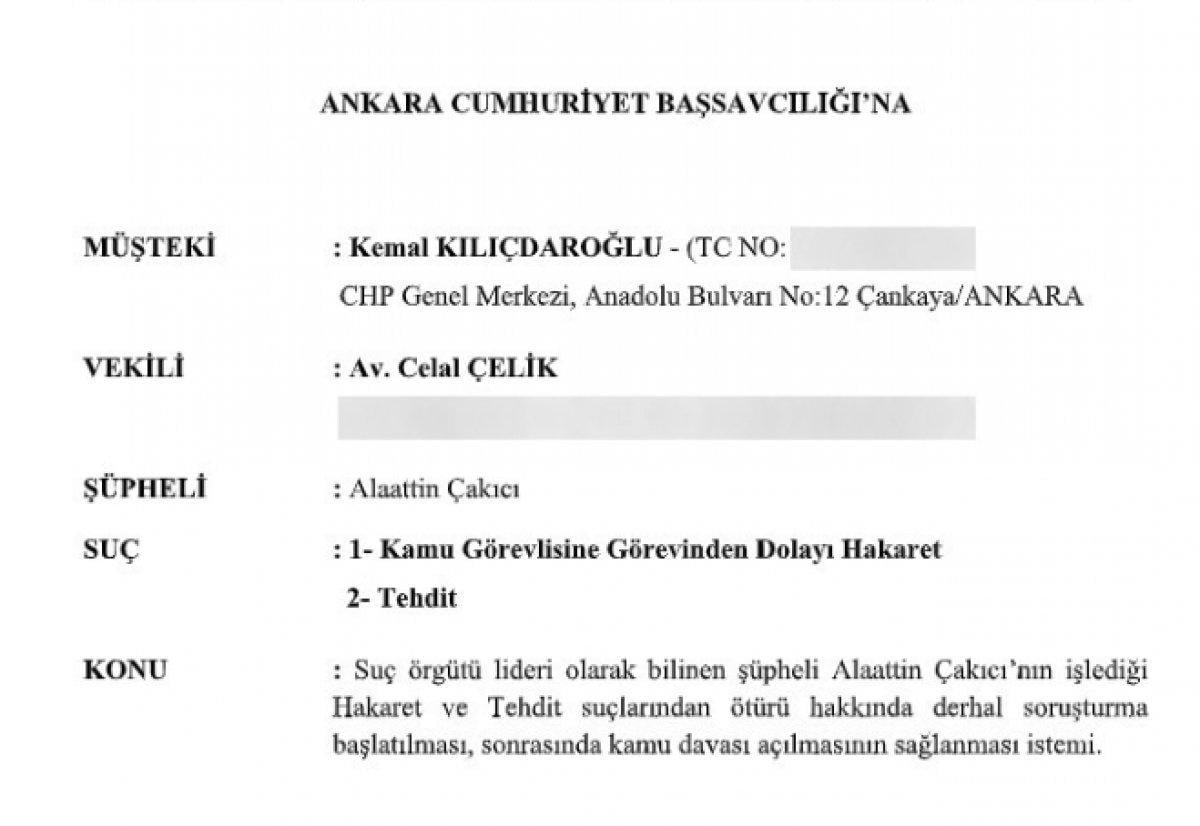 Kemal Kılıçdaroğlu, Alaattin Çakıcı hakkında suç duyurusunda bulundu