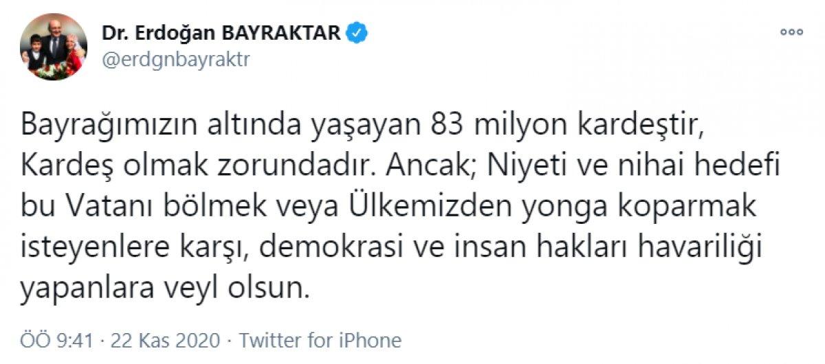 Erdoğan Bayraktar: İnsan hakları havariliği yapanlara veyl olsun