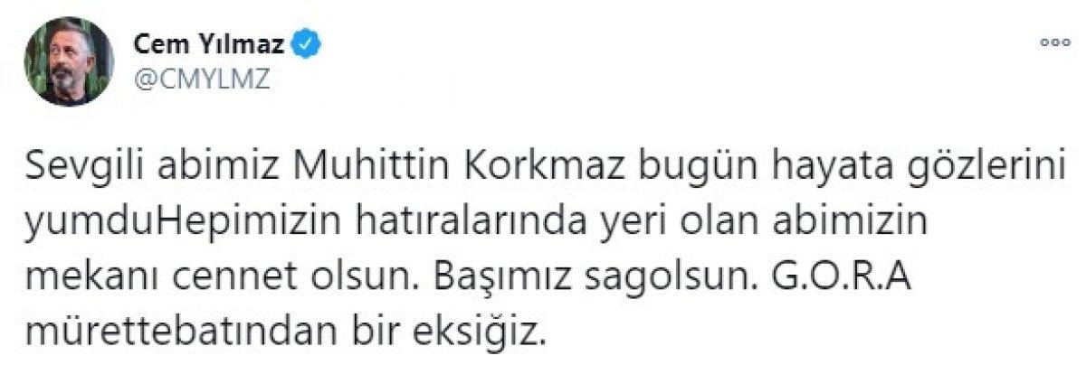 Muhittin Korkmaz hayatını kaybetti