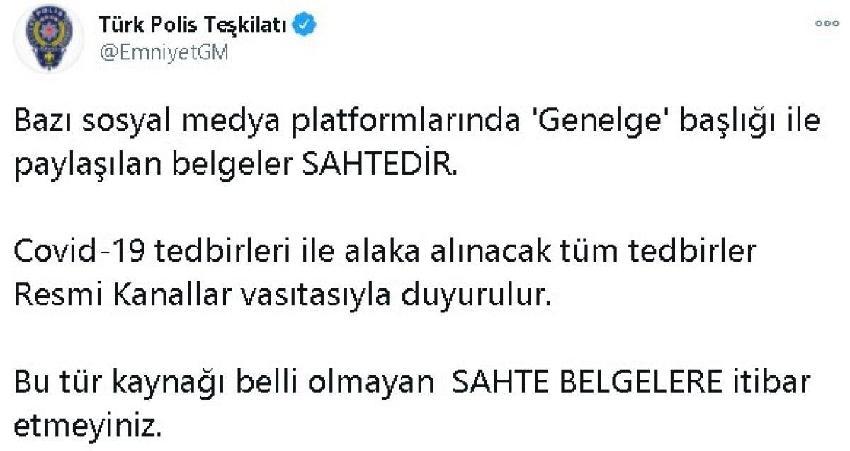 Emniyetten sokağa çıkma yasağı ile ilgili 'sahte genelge' uyarısı