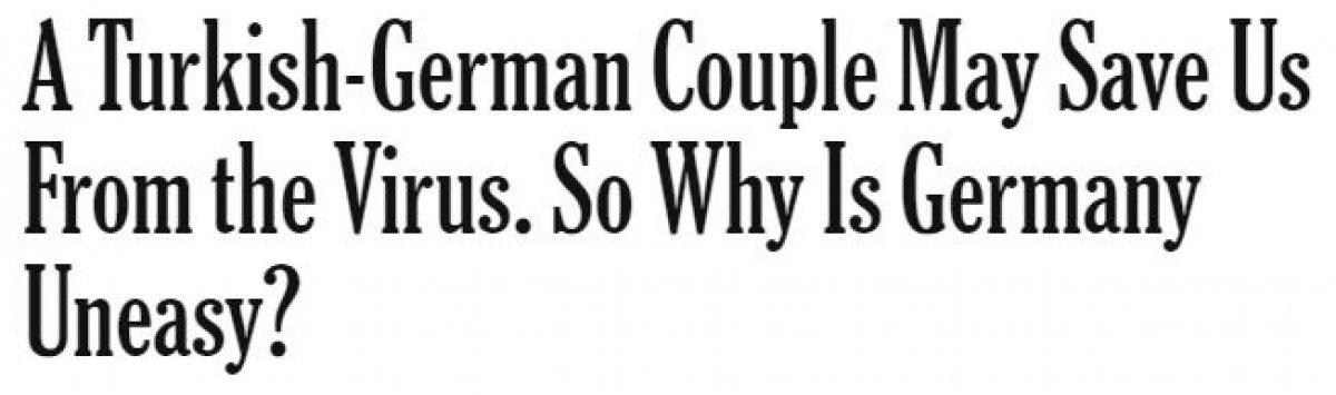 NY Times: Türk çift, bizi virüsten kurtarabilir