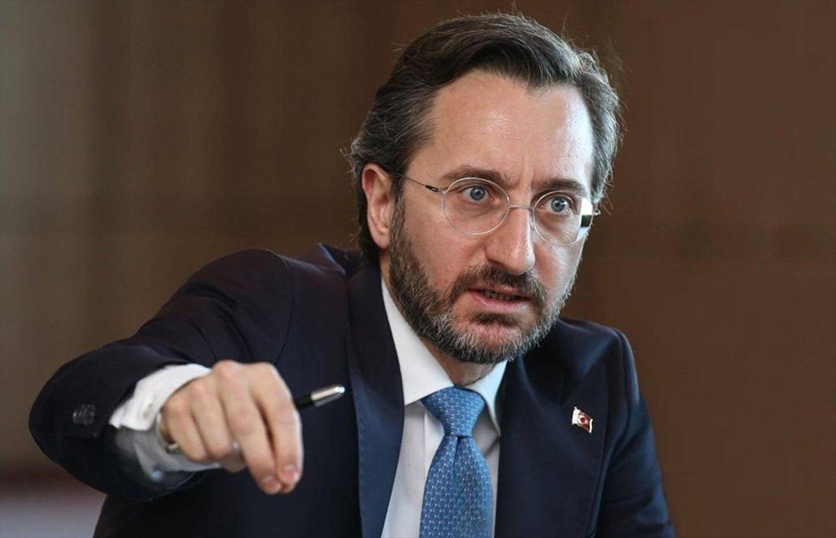 Fahrettin Altun: Cumhurbaşkanımıza sarf edilen saldırgan ifadeleri kınıyoruz