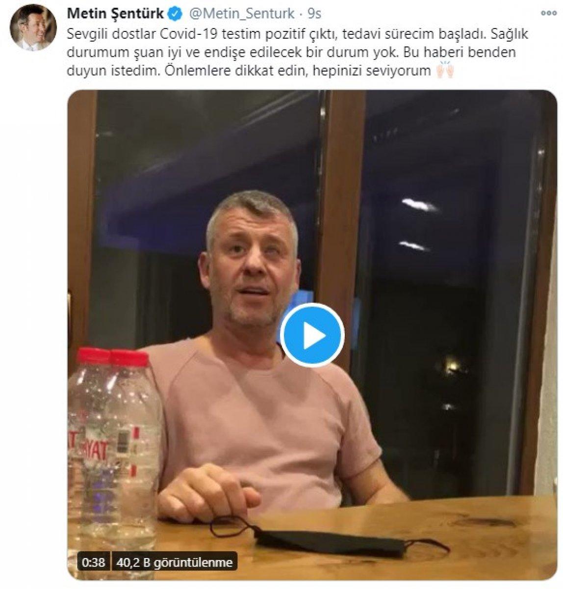 Metin Şentürk koronavirüse yakalandı