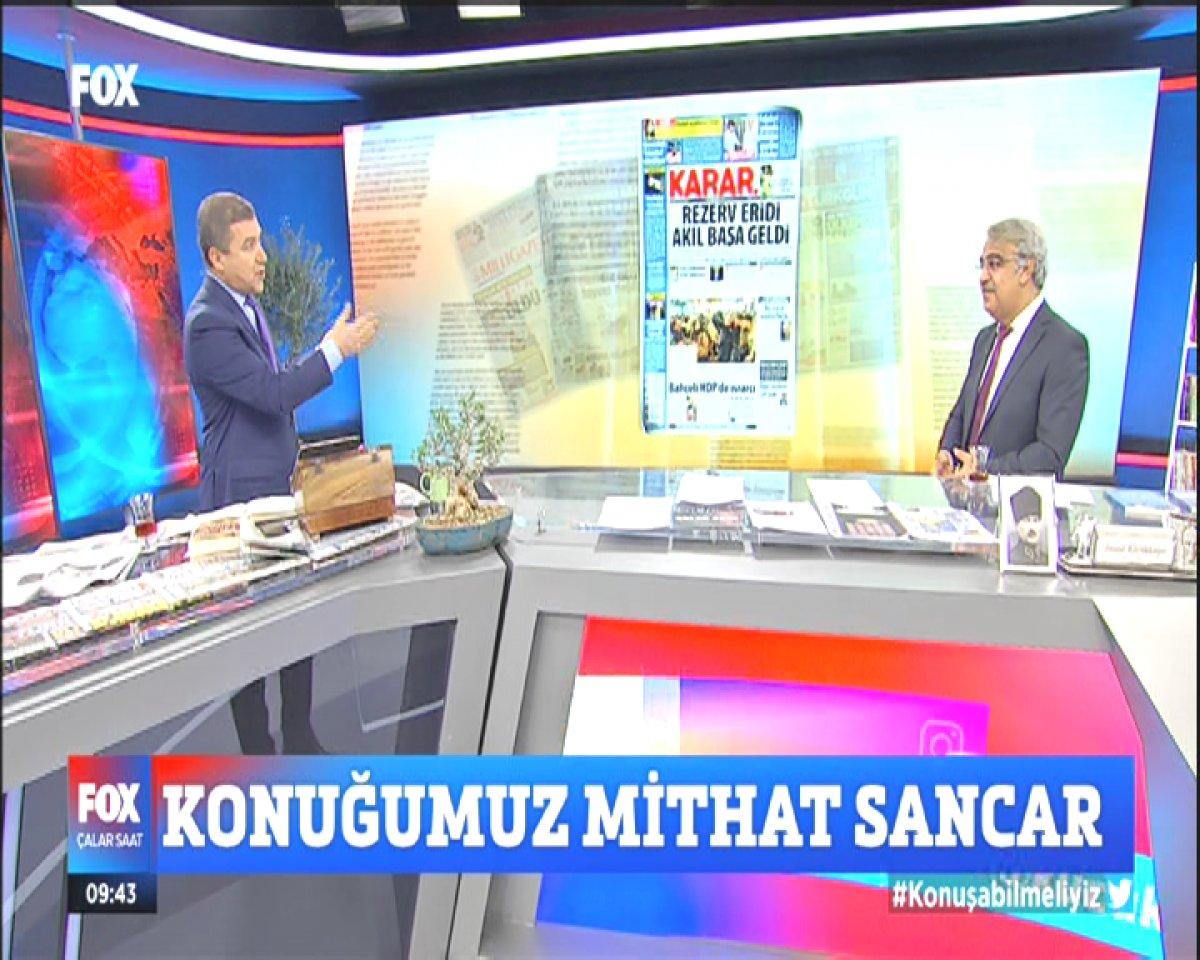 Mithat Sancar: HDP'yi kapatırsanız iktidar oluruz