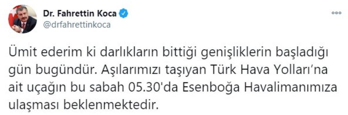 Bakan Koca: Aşılarımızı taşıyan uçağın, sabah 05.30'da inmesini bekliyoruz