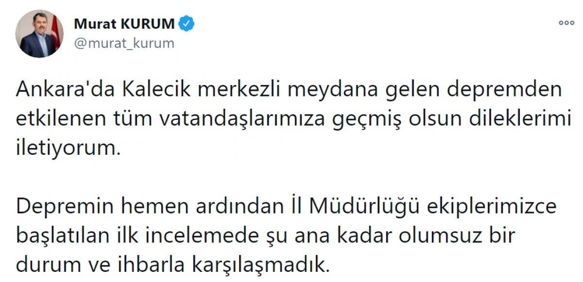 Murat Kurum: Depremle ilgili olumsuz bir ihbarla karşılaşmadık