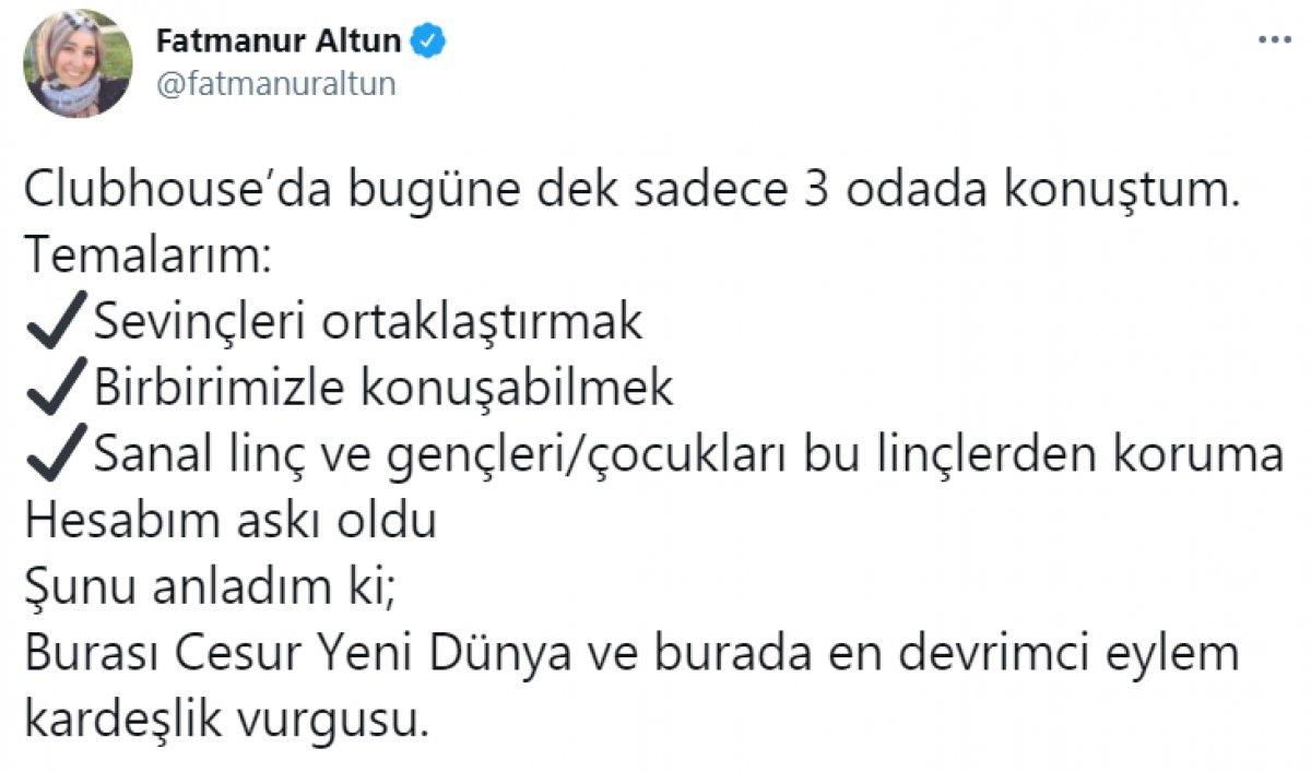 Fatmanur Altun'un Clubhouse hesabı askıya alındı