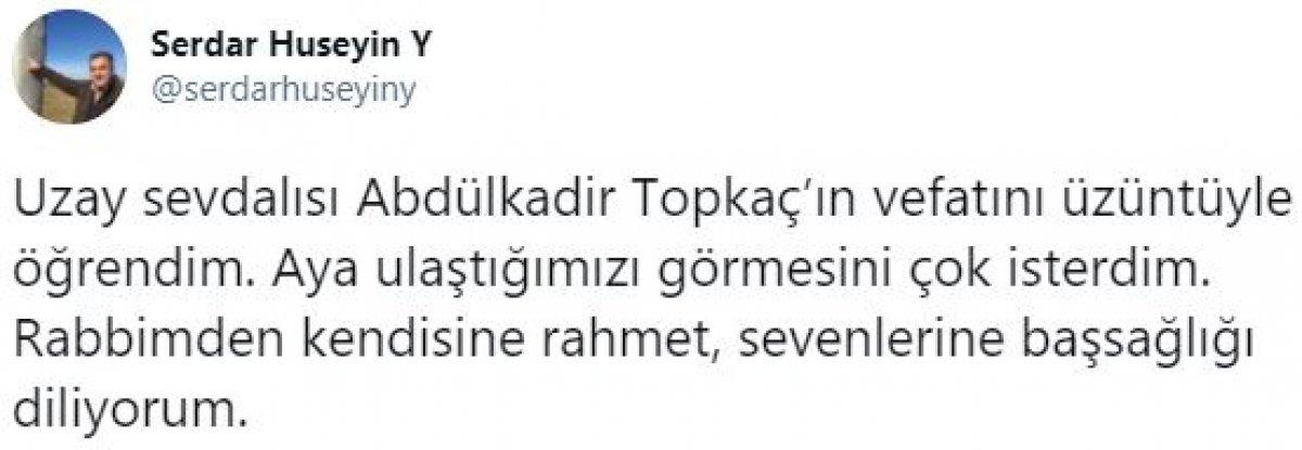 Uzay tutkunu Abdülkadir Topkaç hayatını kaybetti