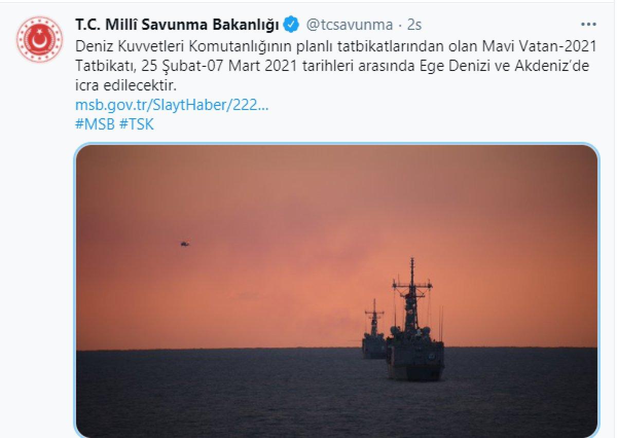 Mavi Vatan-2021 Tatbikatı 25 Şubat'ta başlıyor