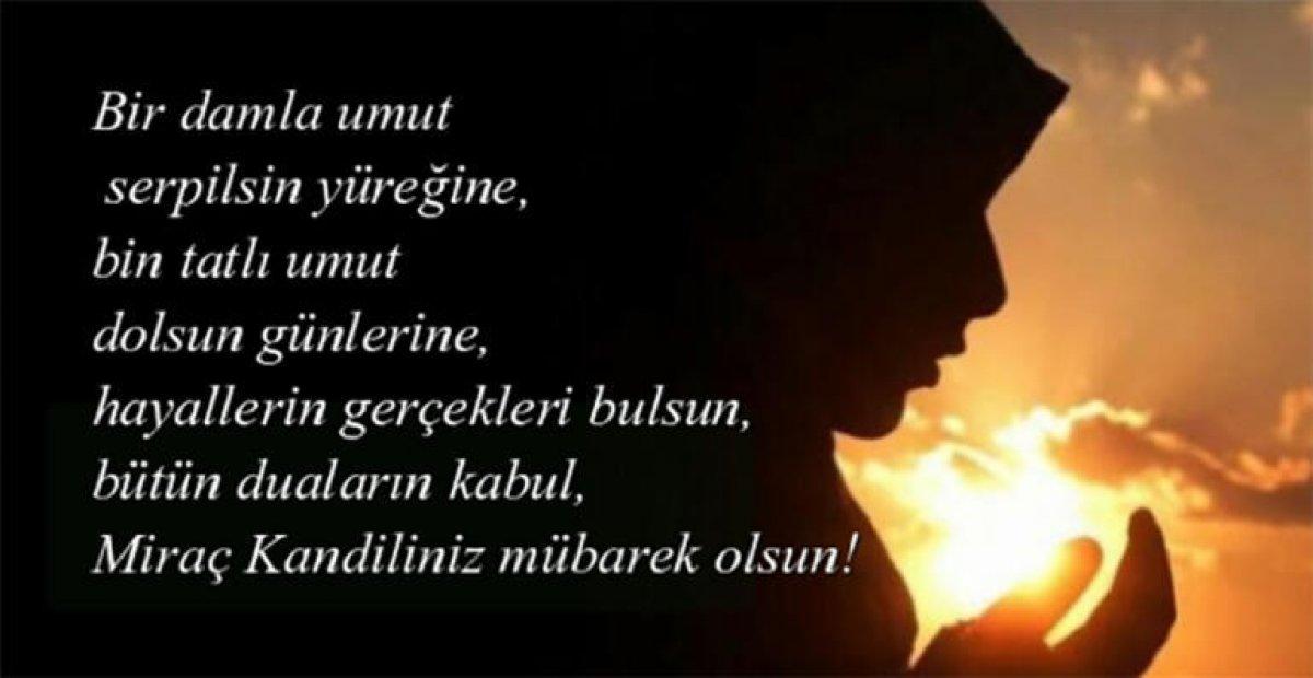 Miraç Kandili mesajları ve sözleri - 2021 En anlamlı, en güzel, dualı, resimli Miraç Kandili mesajları