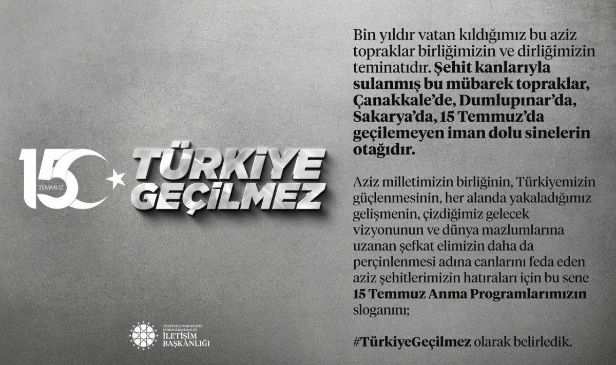 15 Temmuz anma programları 'Türkiye Geçilmez' temasıyla gerçekleştirilecek