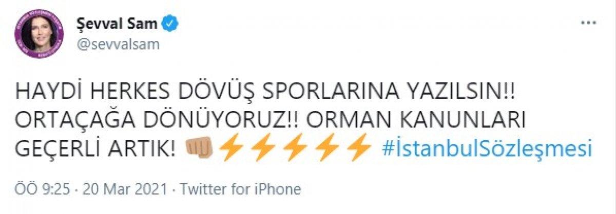 Şevval Sam'dan İstanbul Sözleşmesi tepkisi