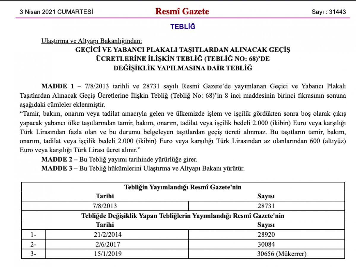 Yurt dışından bakım ve tamire gelen otomobillere geçiş ücreti
